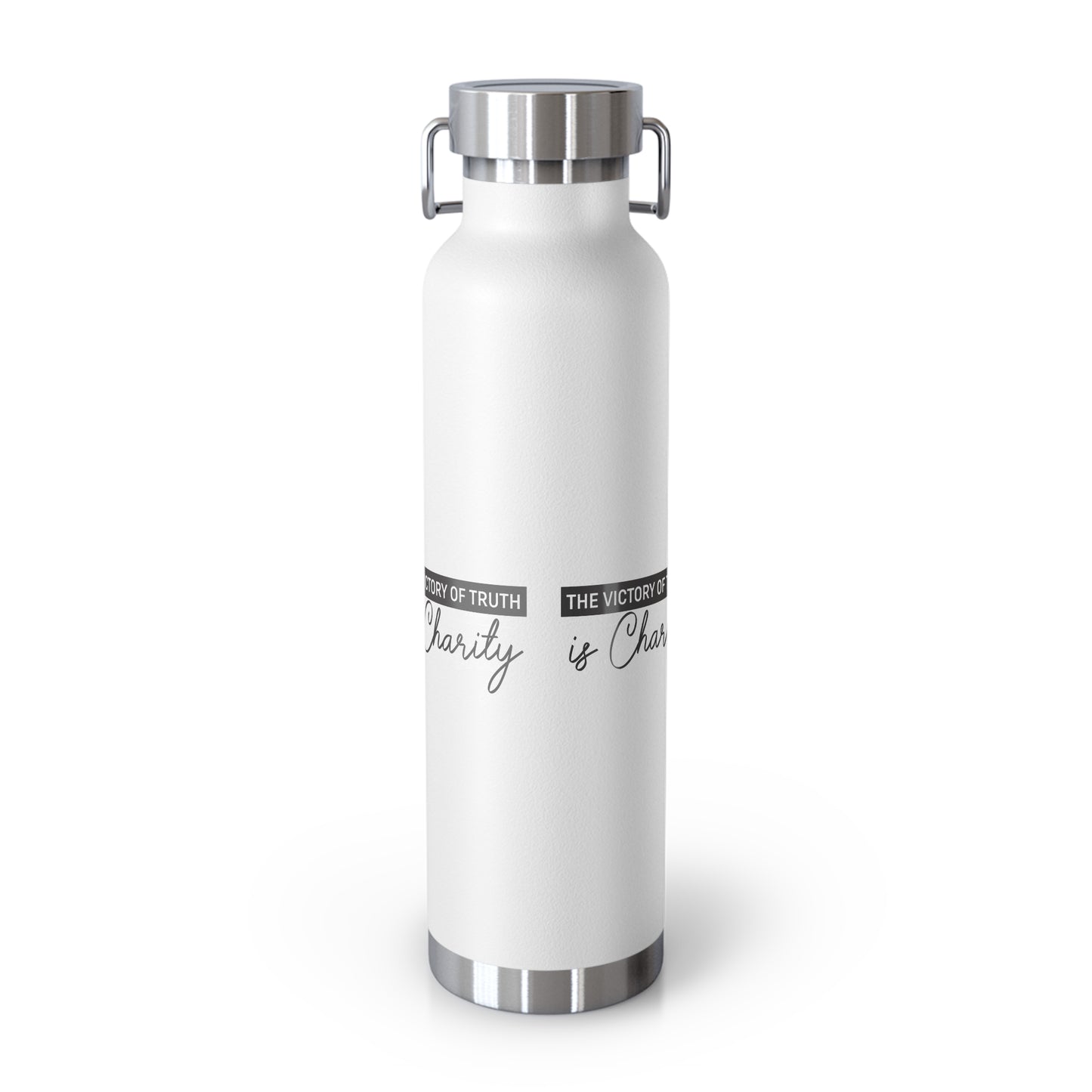 The Victory of Truth is Charity Copper Vacuum Insulated Bottle, 22oz