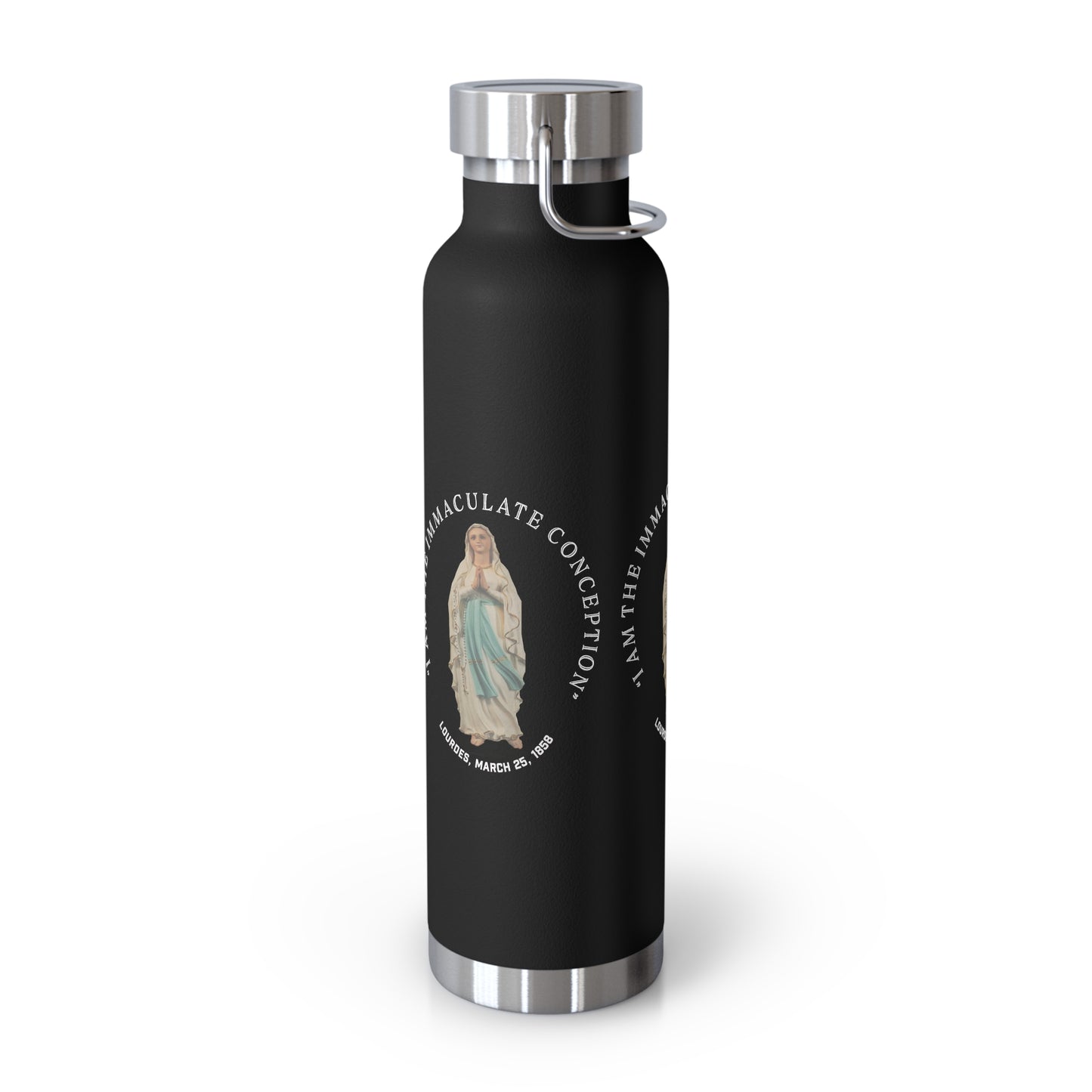"I Am the Immaculate Conception" - Lourdes, France March 25, 1858 Copper Vacuum Insulated Bottle, 22oz