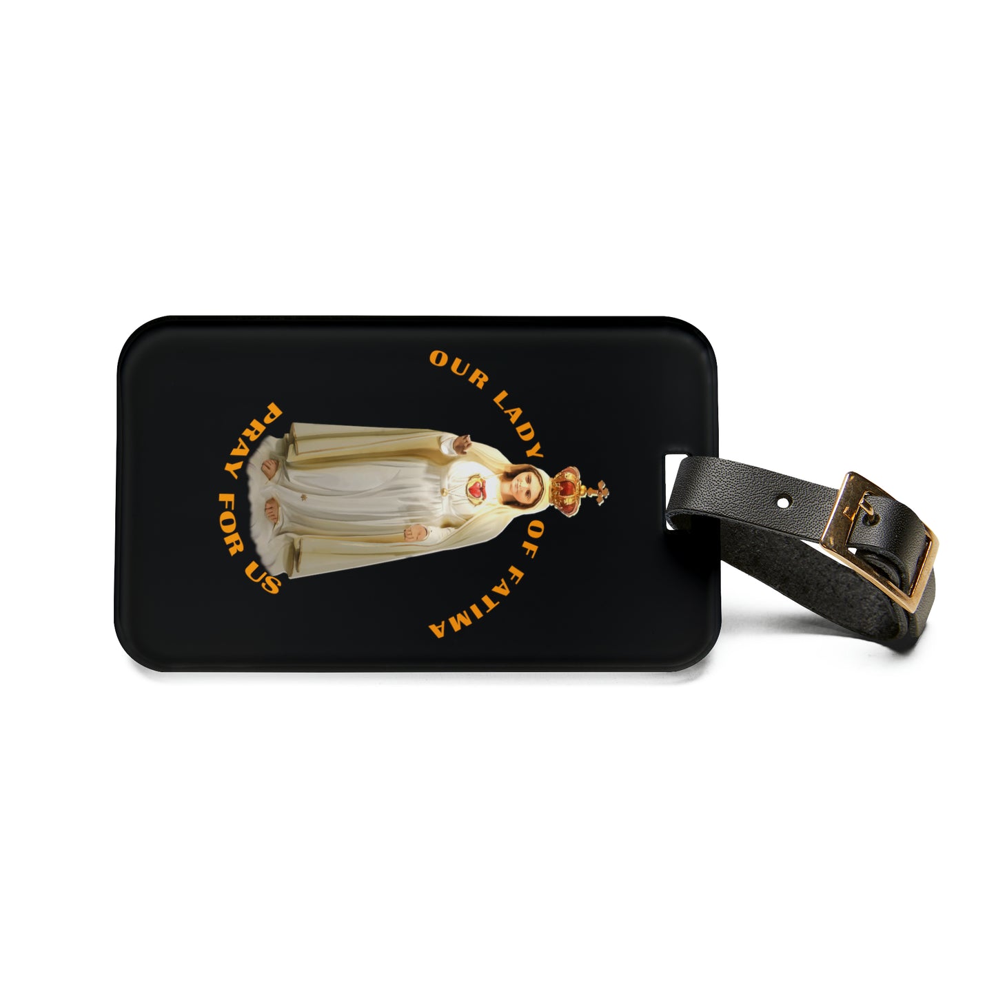 Our Lady of Fatima Pray for Us Luggage Tag