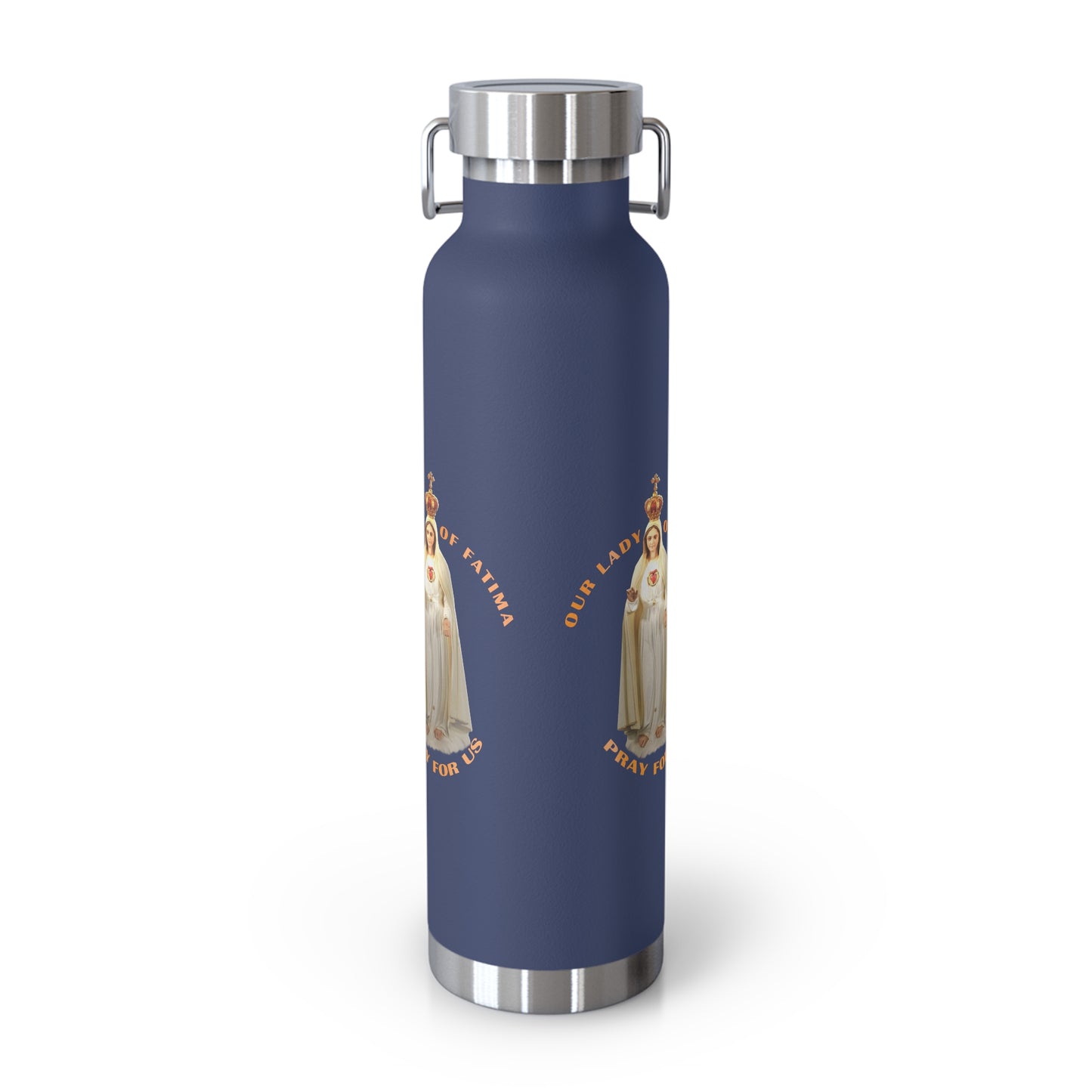 Our Lady of Fatima Pray for Us Copper Vacuum Insulated Bottle, 22oz