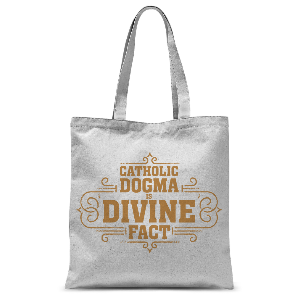 Catholic Dogma is Divine Fact Classic Sublimation Tote Bag