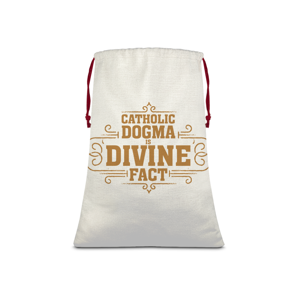 Catholic Dogma is Divine Fact Linen Drawstring Sack
