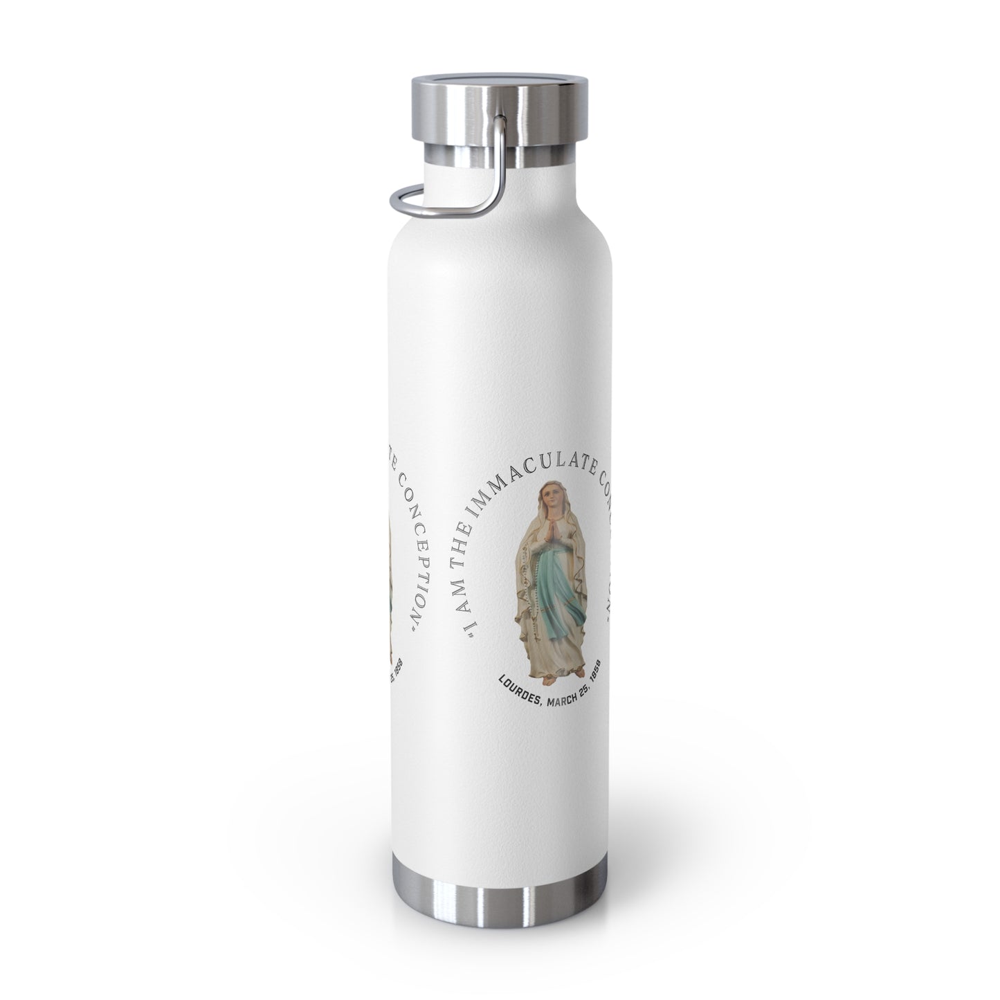 "I Am the Immaculate Conception" - Lourdes, France March 25, 1858 Copper Vacuum Insulated Bottle, 22oz