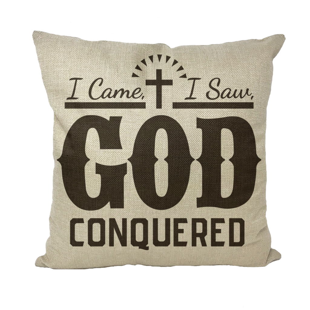 I came, I saw, God Conquered Throw Pillows