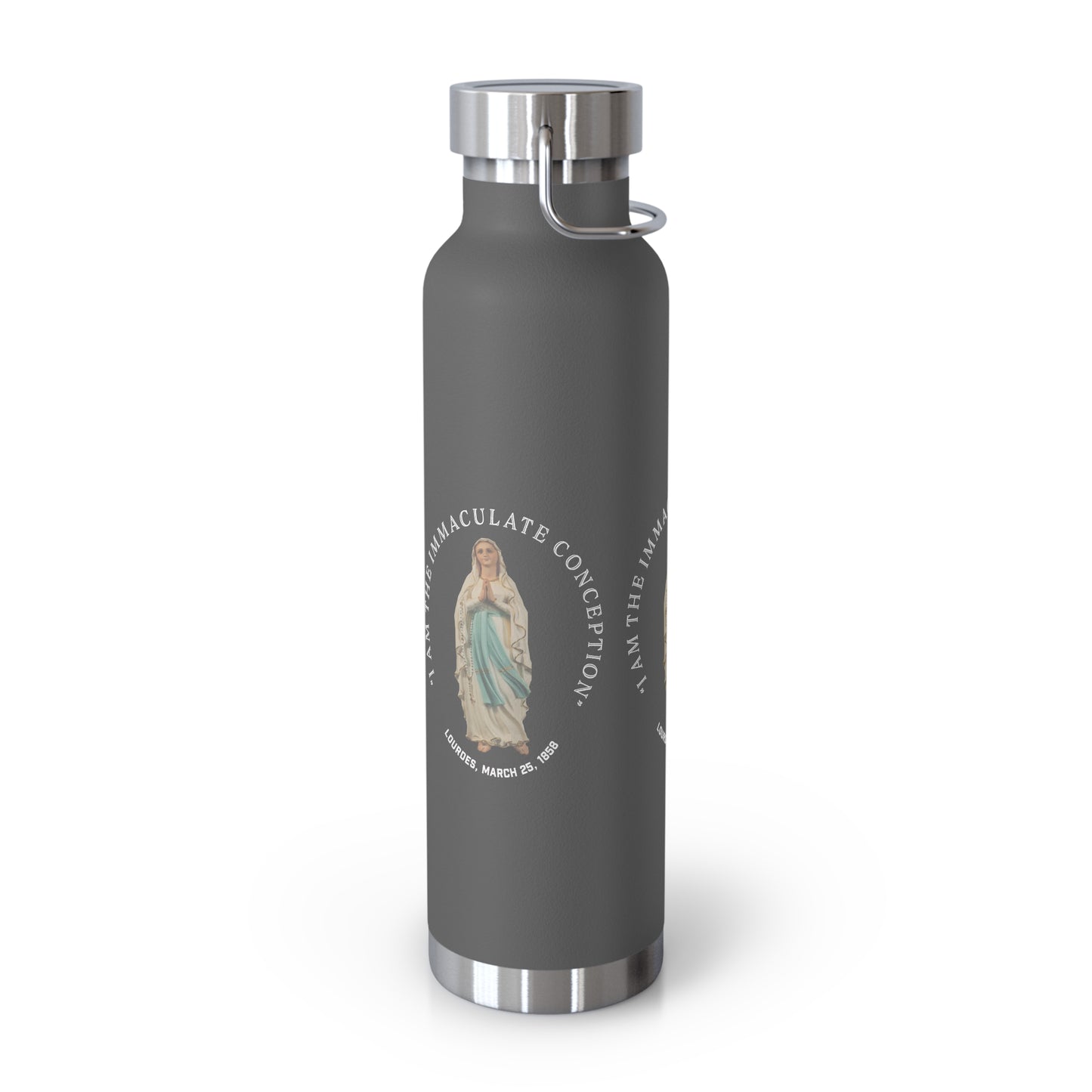"I Am the Immaculate Conception" - Lourdes, France March 25, 1858 Copper Vacuum Insulated Bottle, 22oz