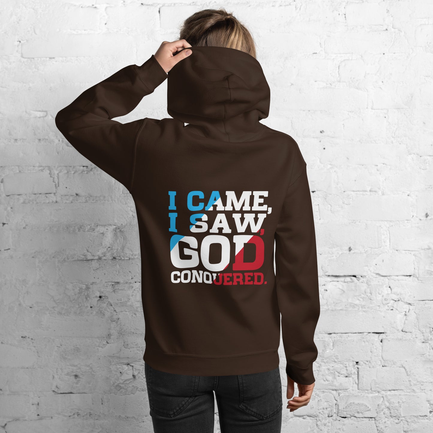 I Came, I Saw, God Conquered! Women's Hoodie