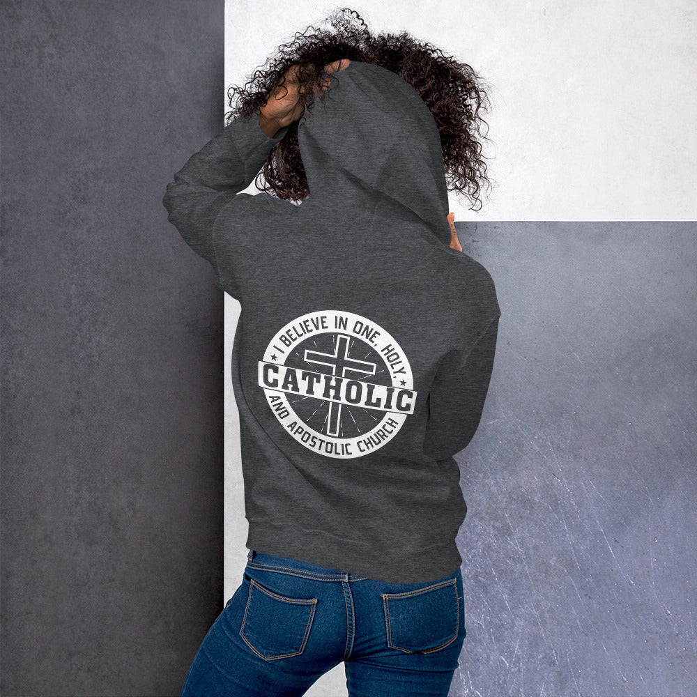 I Believe in One, Holy, Catholic and Apostolic Church women's Hoodie