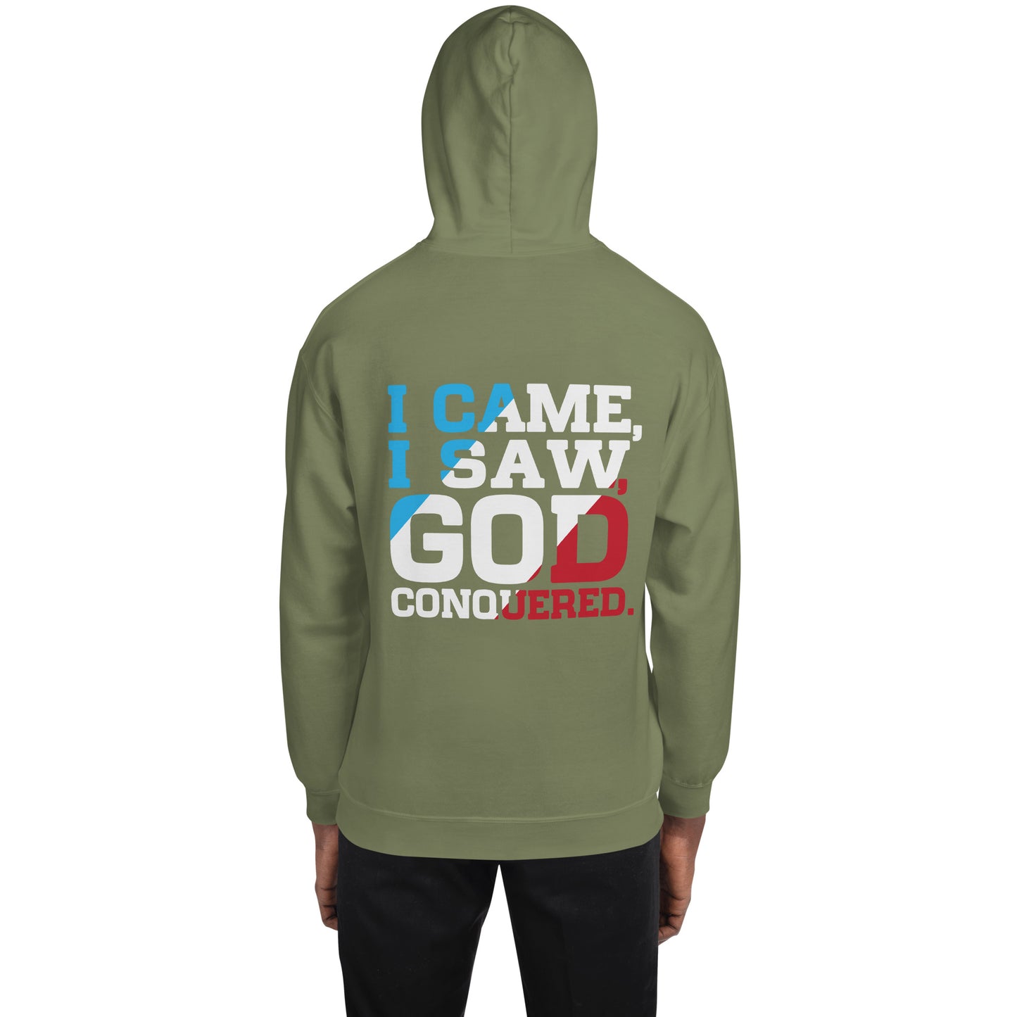 I Came, I Saw, God Conquered ! Men's Hoodie