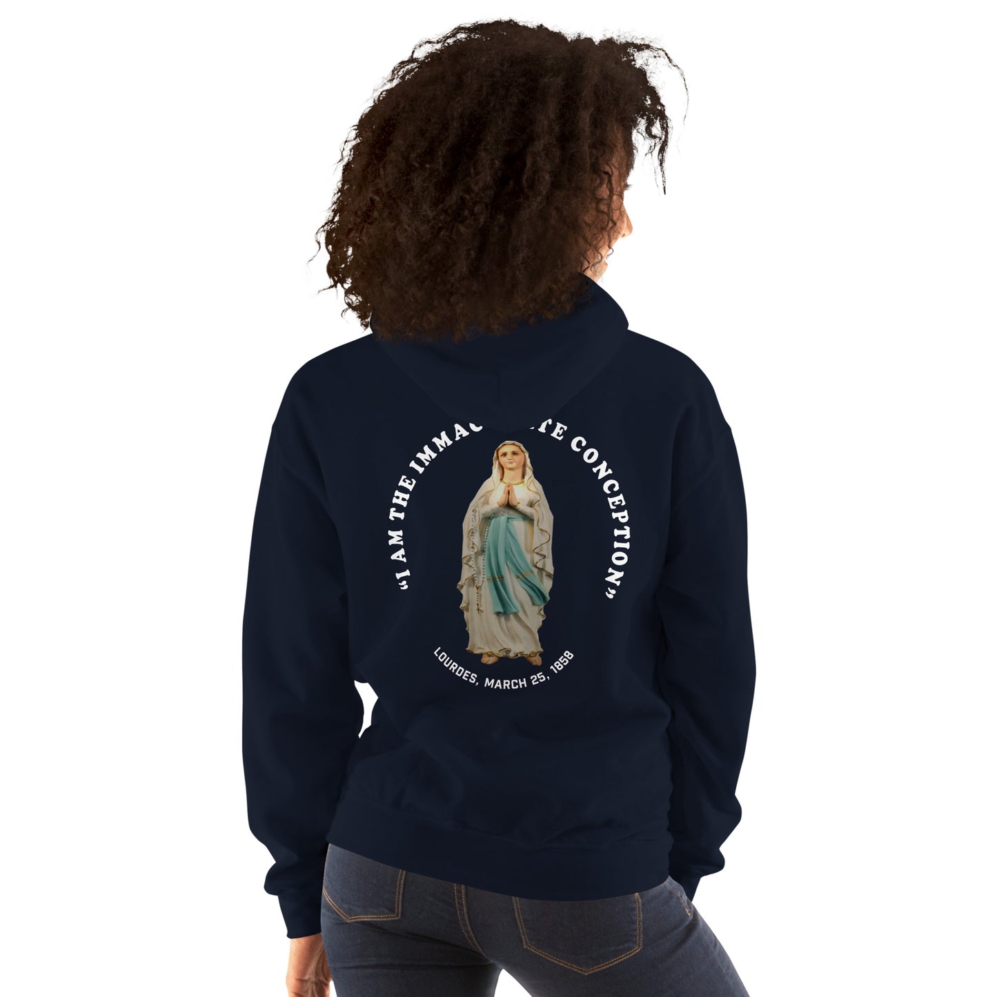 "I Am the Immaculate Conception" - Lourdes, France March 25, 1858 Women's Hoodie