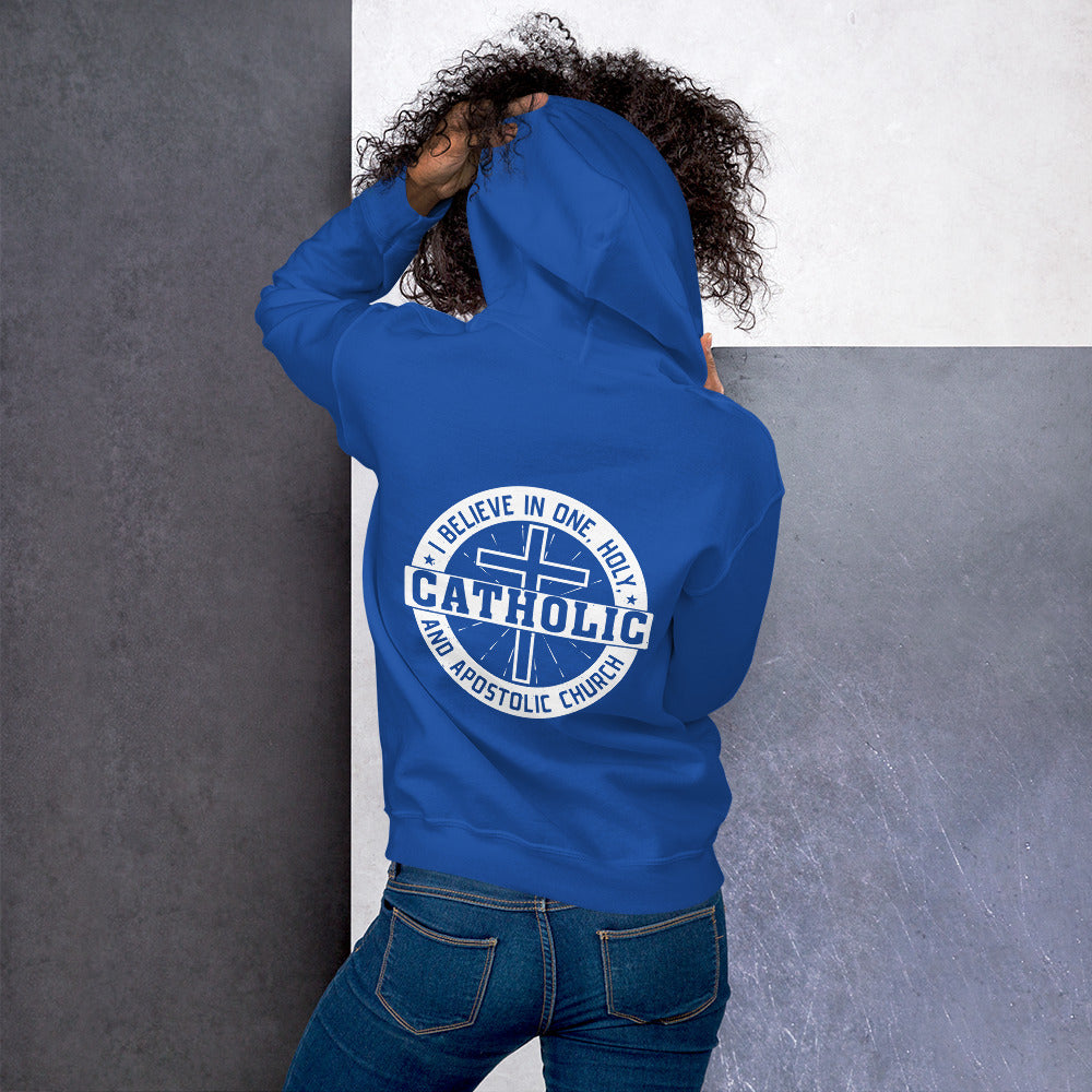 I Believe in One, Holy, Catholic and Apostolic Church women's Hoodie