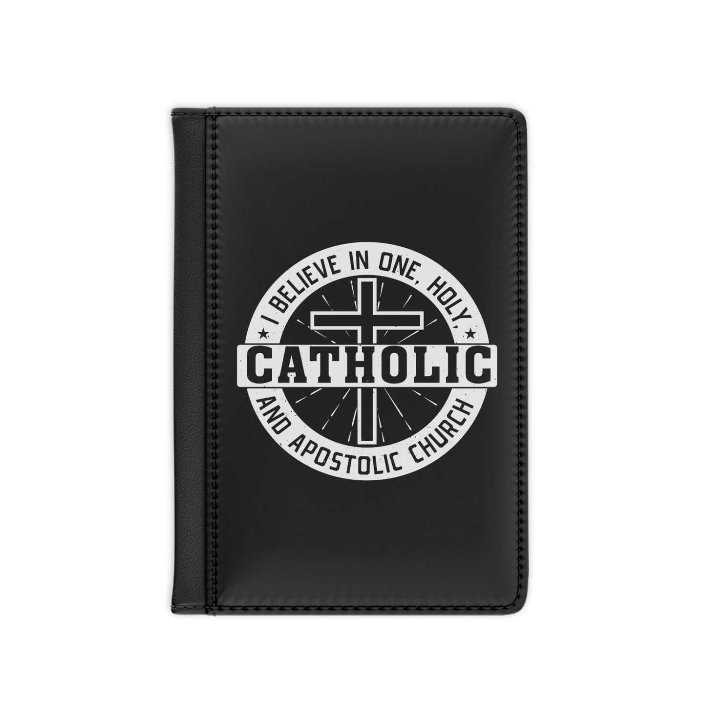 I Believe in One, Holy, Catholic and Apostolic Church Passport Cover