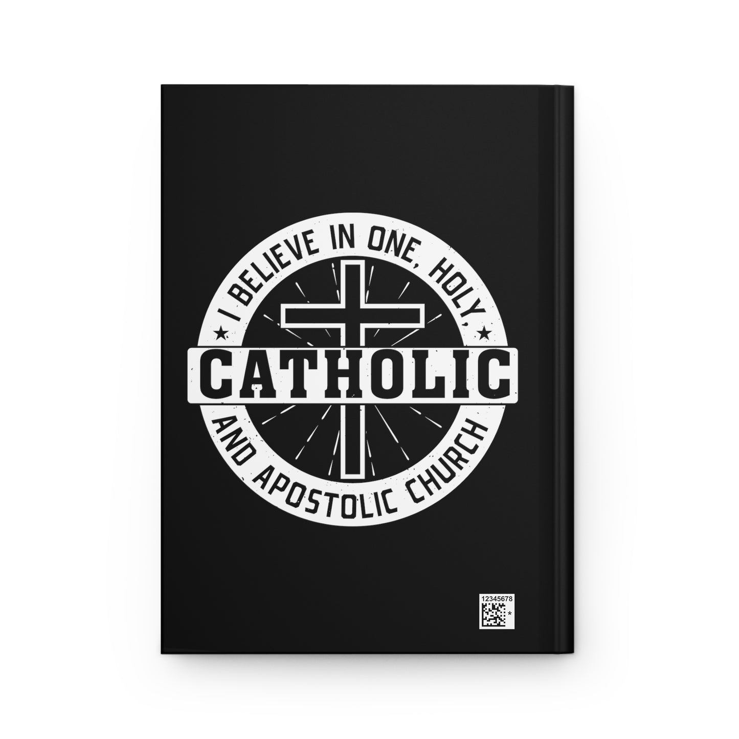 I Believe in One, Holy, Catholic and Apostolic Church Hardcover Journal Matte