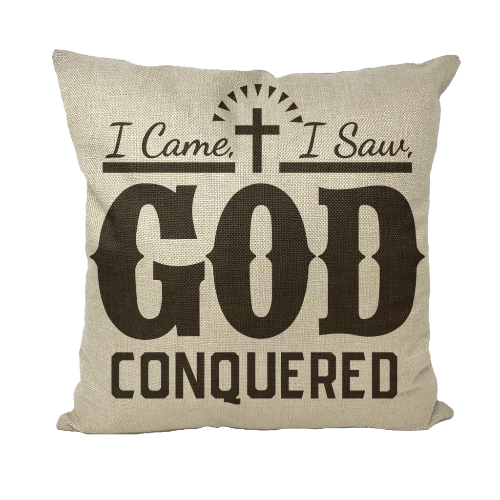 I came, I saw, God Conquered Throw Pillow with Insert