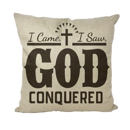 I came, I saw, God Conquered Throw Pillows