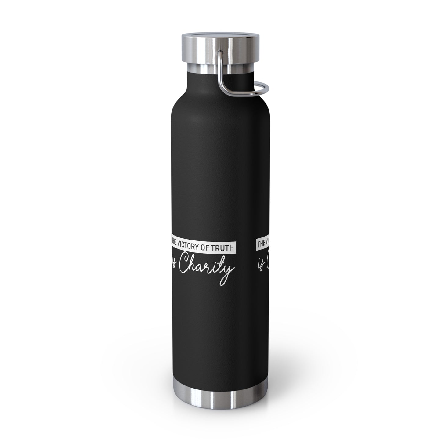 The Victory of Truth is Charity Copper Vacuum Insulated Bottle, 22oz