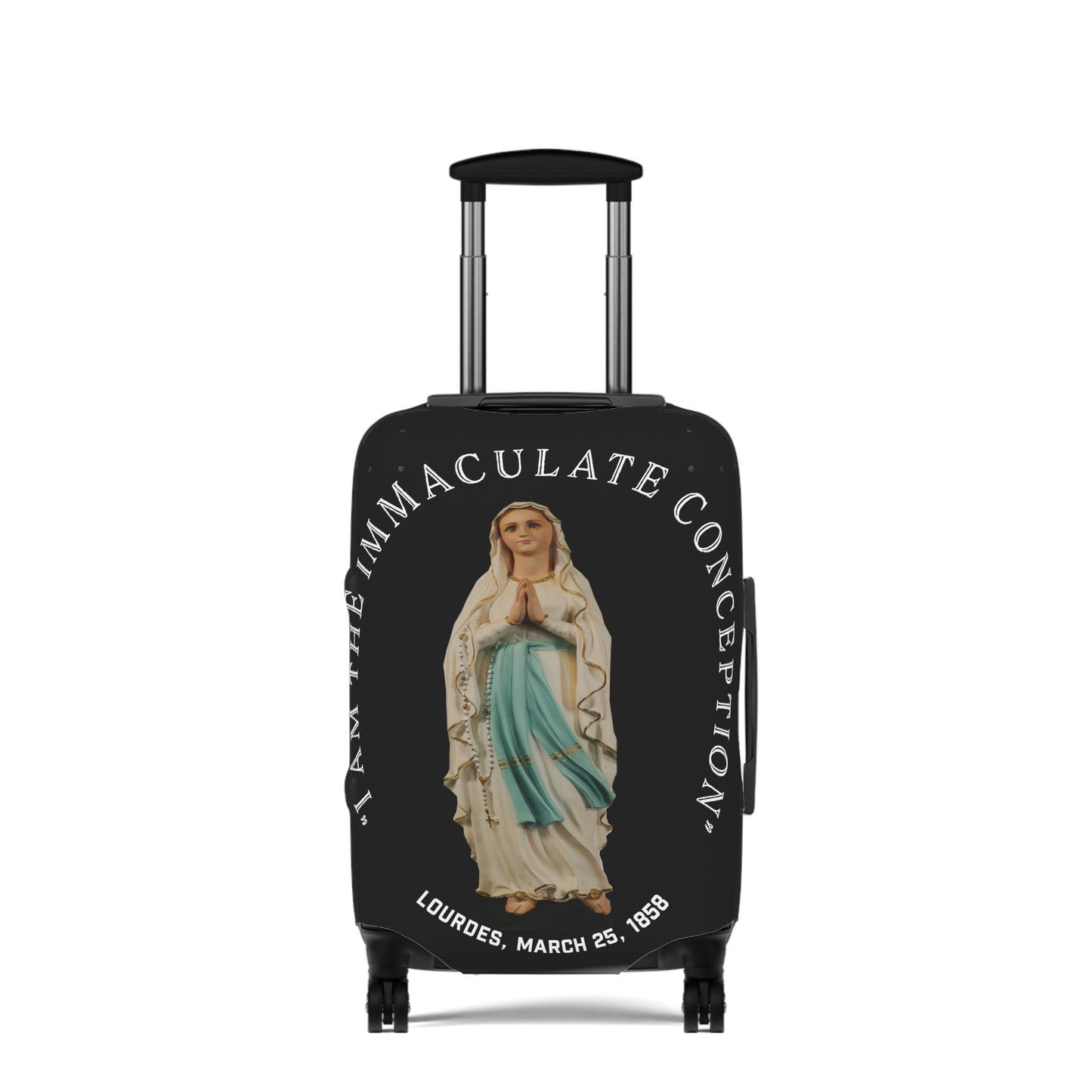 "I Am the Immaculate Conception" - Lourdes, France March 25, 1858 Luggage Cover