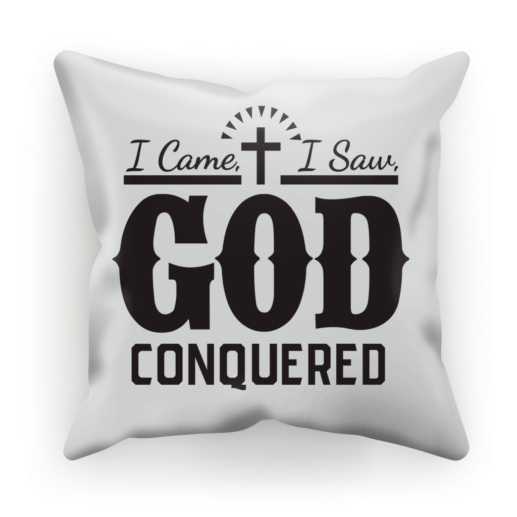 I came, I saw, God Conquered Cushion Cover