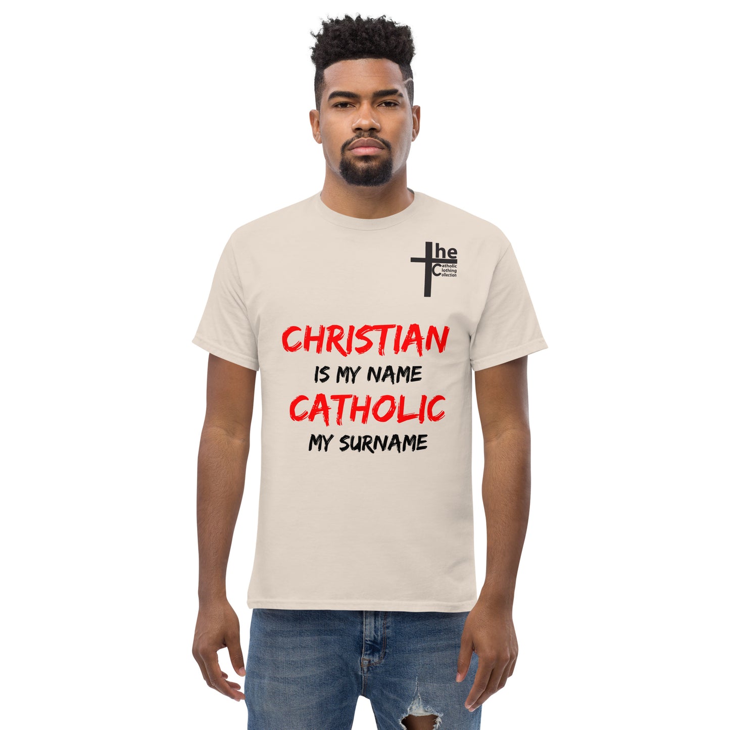 Christian is my Name, Catholic my Surname Men's t-Shirt