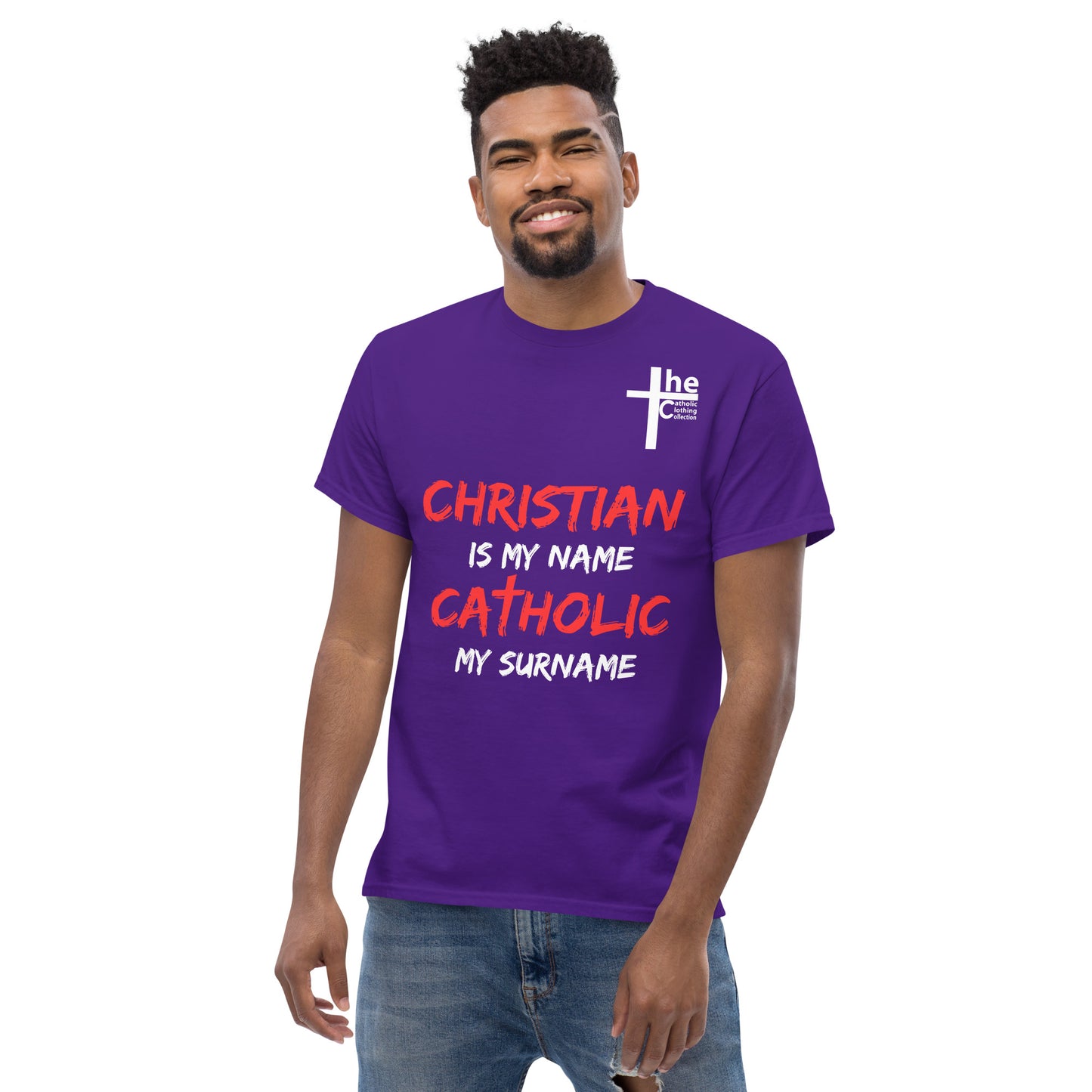 Christian is my Name, Catholic my Surname Men's t-Shirt