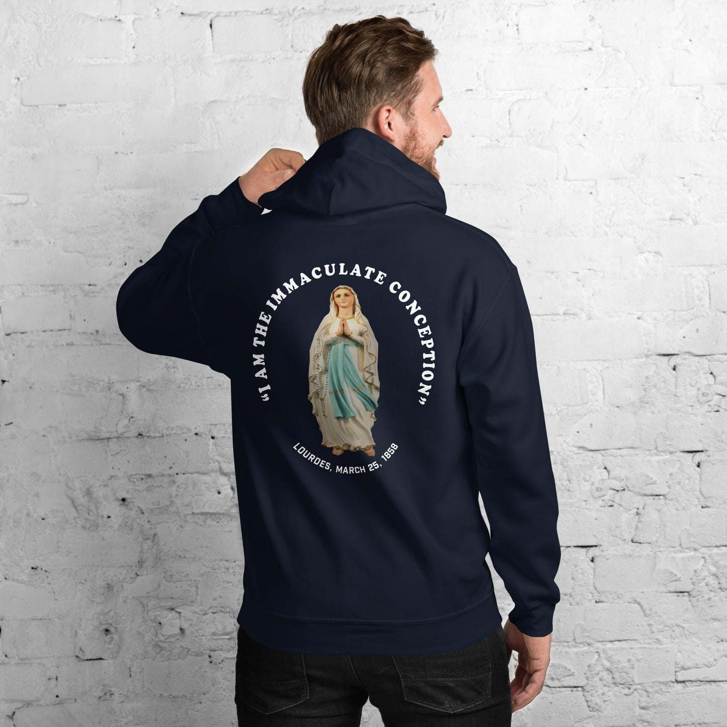 "I Am the Immaculate Conception" - Lourdes, France March 25, 1858 Men's Hoodie