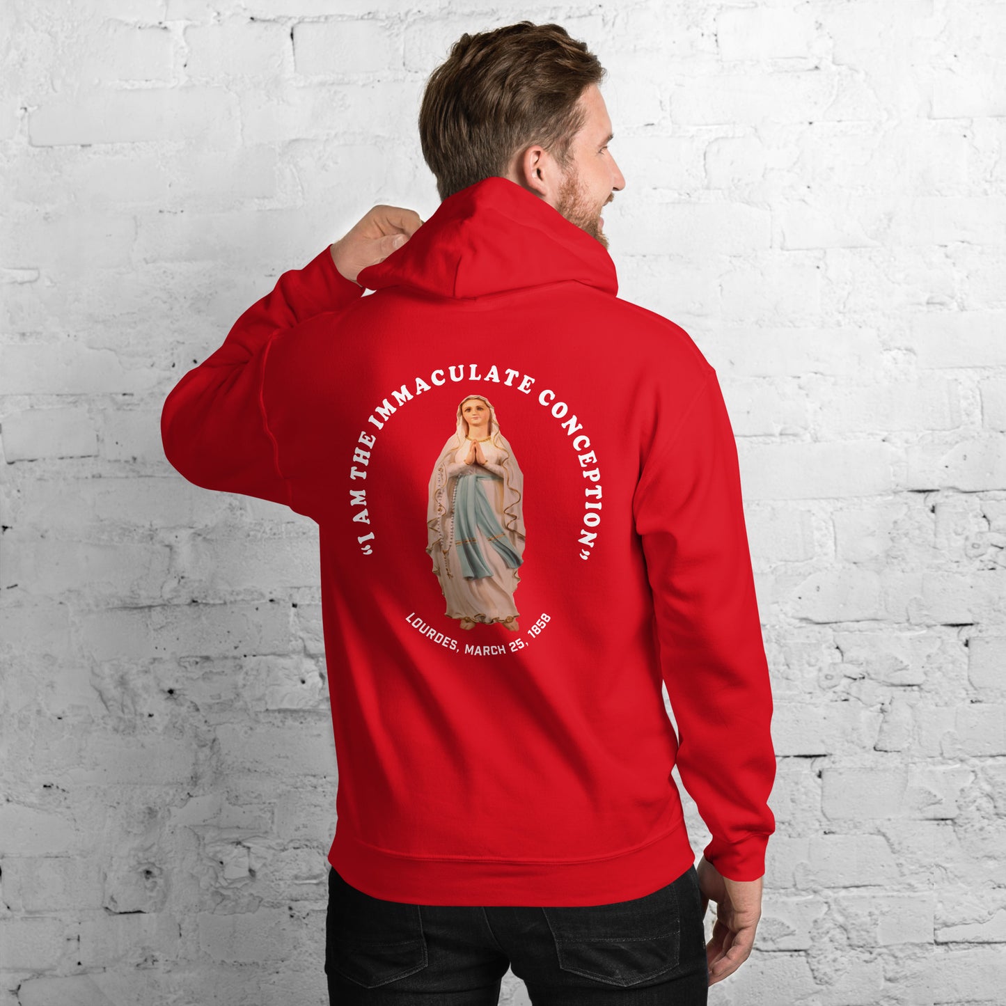 "I Am the Immaculate Conception" - Lourdes, France March 25, 1858 Men's Hoodie