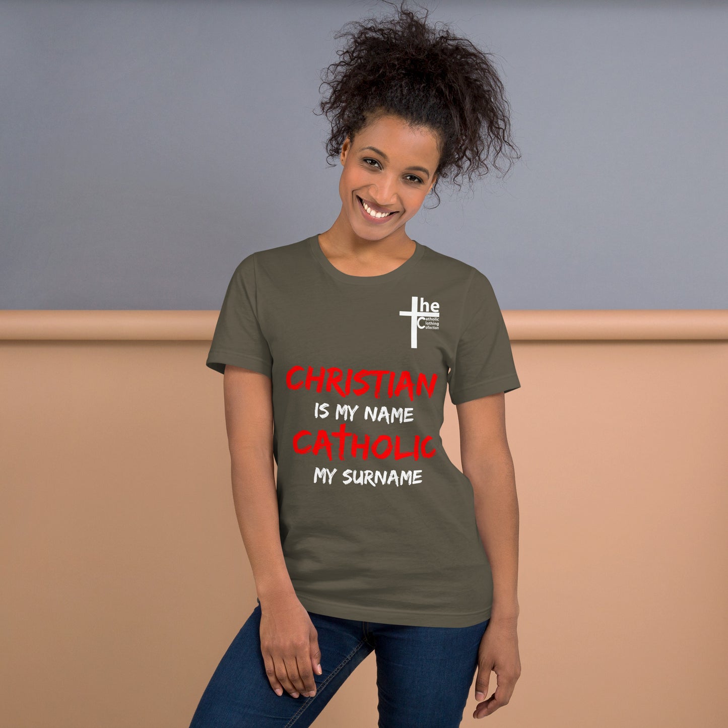 Christian is my Name, Catholic my Surname Women's t-Shirt