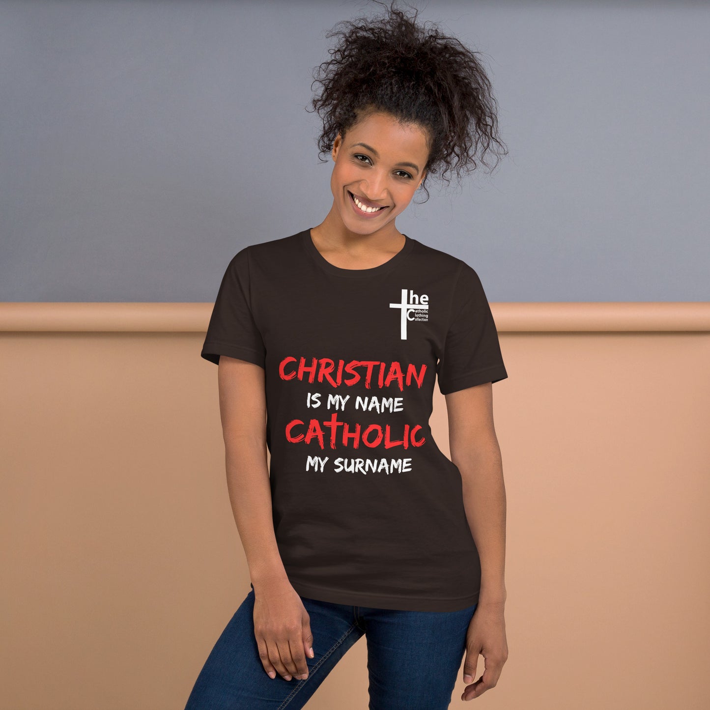 Christian is my Name, Catholic my Surname Women's t-Shirt