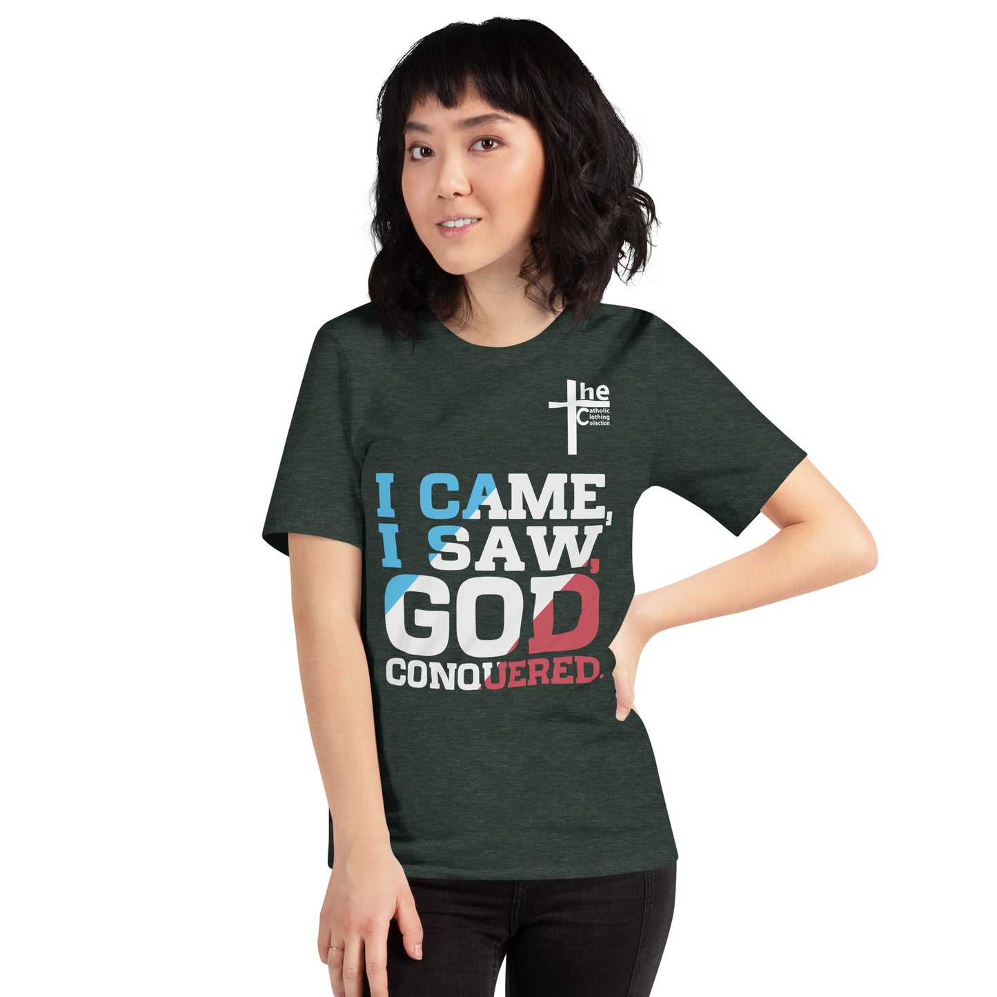 I Came, I Saw, God Conquered! Women's t-shirt