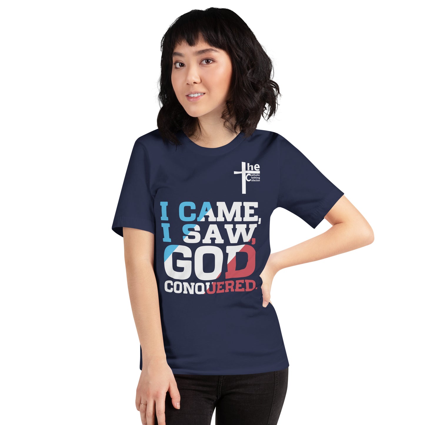 I Came, I Saw, God Conquered! Women's t-shirt