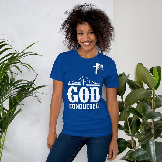 I came, I saw, God Conquered Women's  t-Shirt