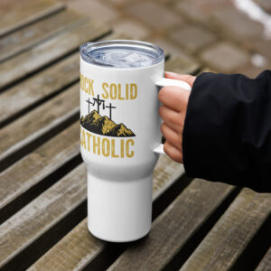 rock solid catholic travel mug with a handle