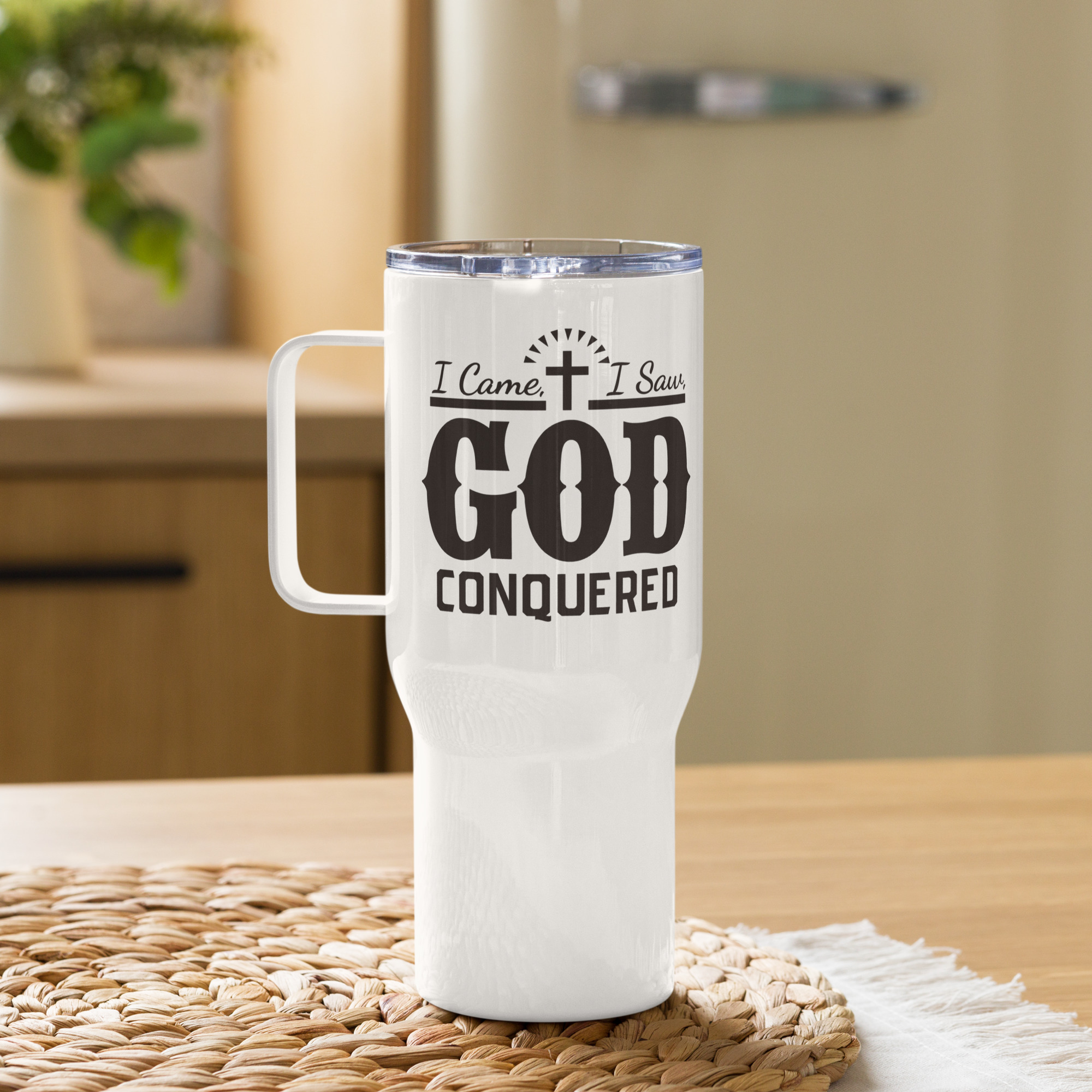 i came, i saw, god conquered travel mug with a handle i came, i saw, god conquered travel mug with a handle