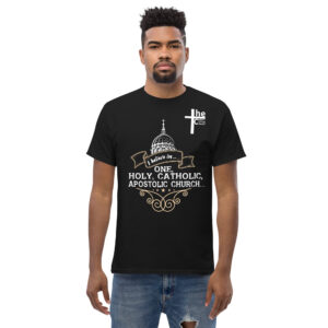 i believe in one, holy, catholic and apostolic church men's t shirt