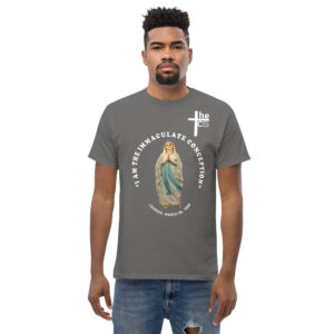 i am the immaculate conception lourdes, france march 25, 1858 men's t shirt