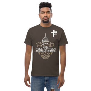 i believe in one, holy, catholic and apostolic church men's t shirt