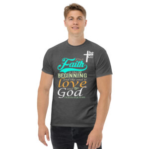 faith and love men's t shirt