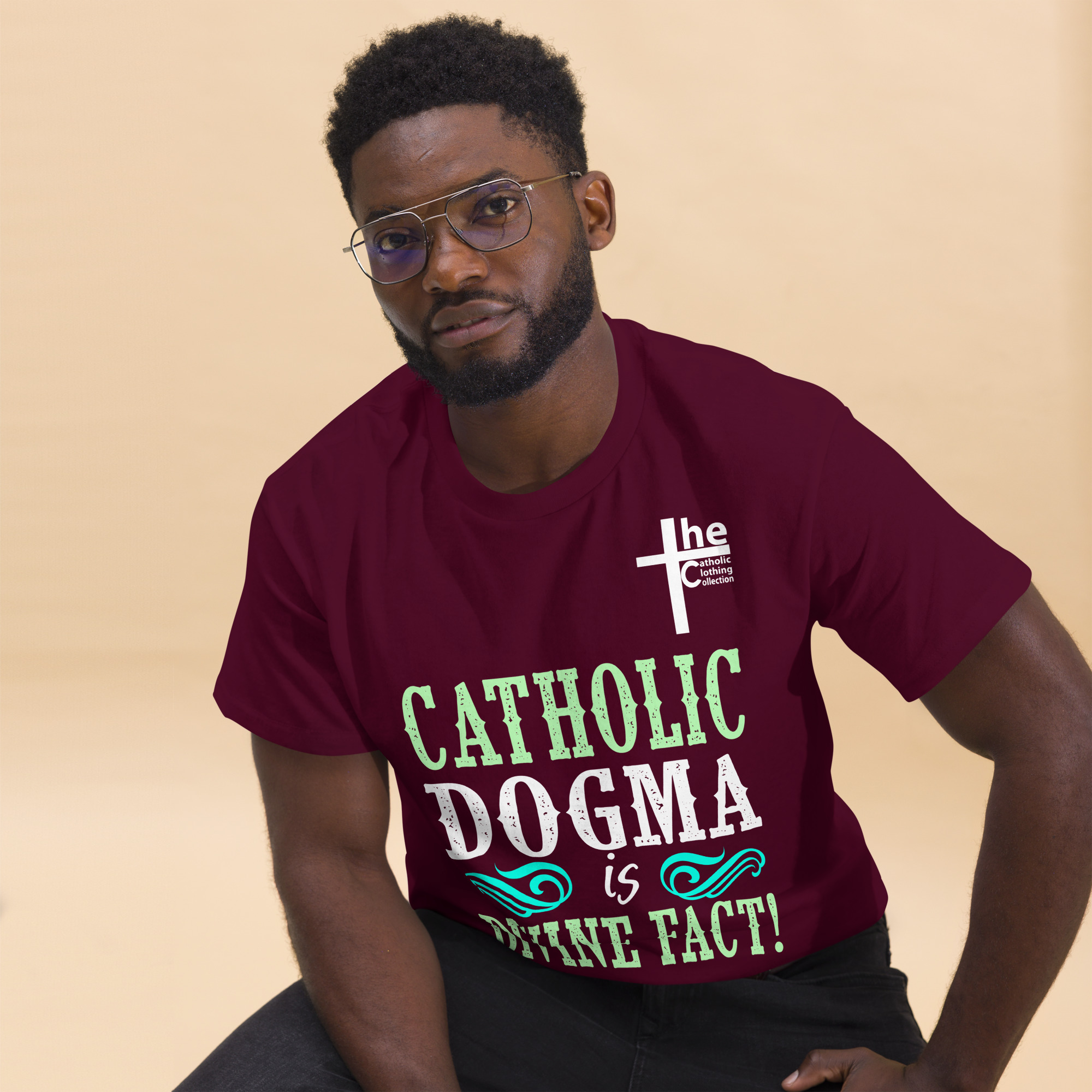 catholic dogma is divine fact men's t shirt catholic dogma is divine fact men's t shirt