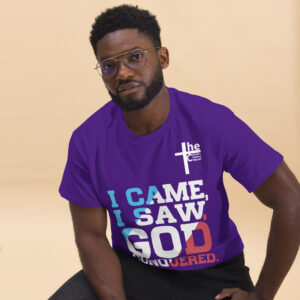 i came, i saw, god conquered! men's t shirt