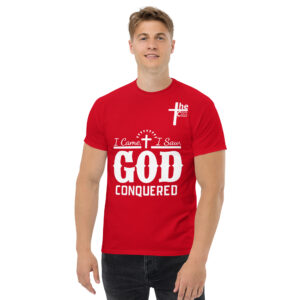 i came, i saw, god conquered men's t shirt