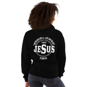 i am the way, the truth and the life women's christian hoodie
