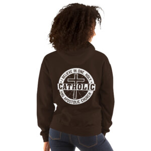i believe in one, holy, catholic and apostolic church women's hoodie