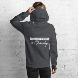 the victory of truth is charity women's hoodie