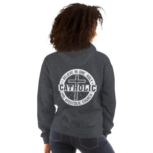 i believe in one, holy, catholic and apostolic church women's hoodie