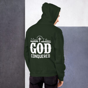i came, i saw, god conquered men's hoodie