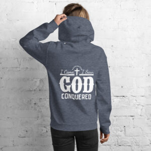i came, i saw, god conquered women's hoodie
