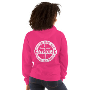 i believe in one, holy, catholic and apostolic church women's hoodie