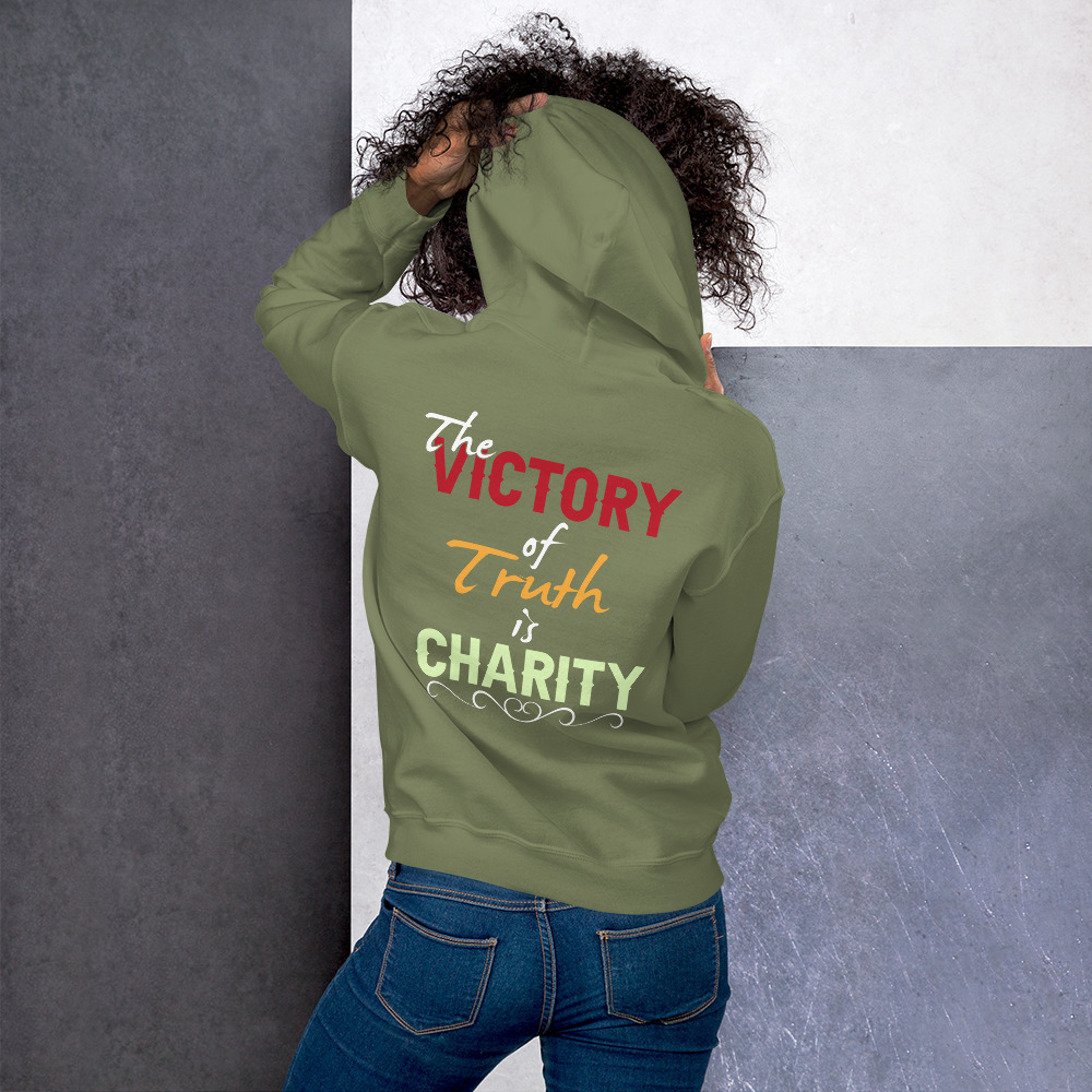 the victory of truth is charity women's hoodie the victory of truth is charity women's hoodie