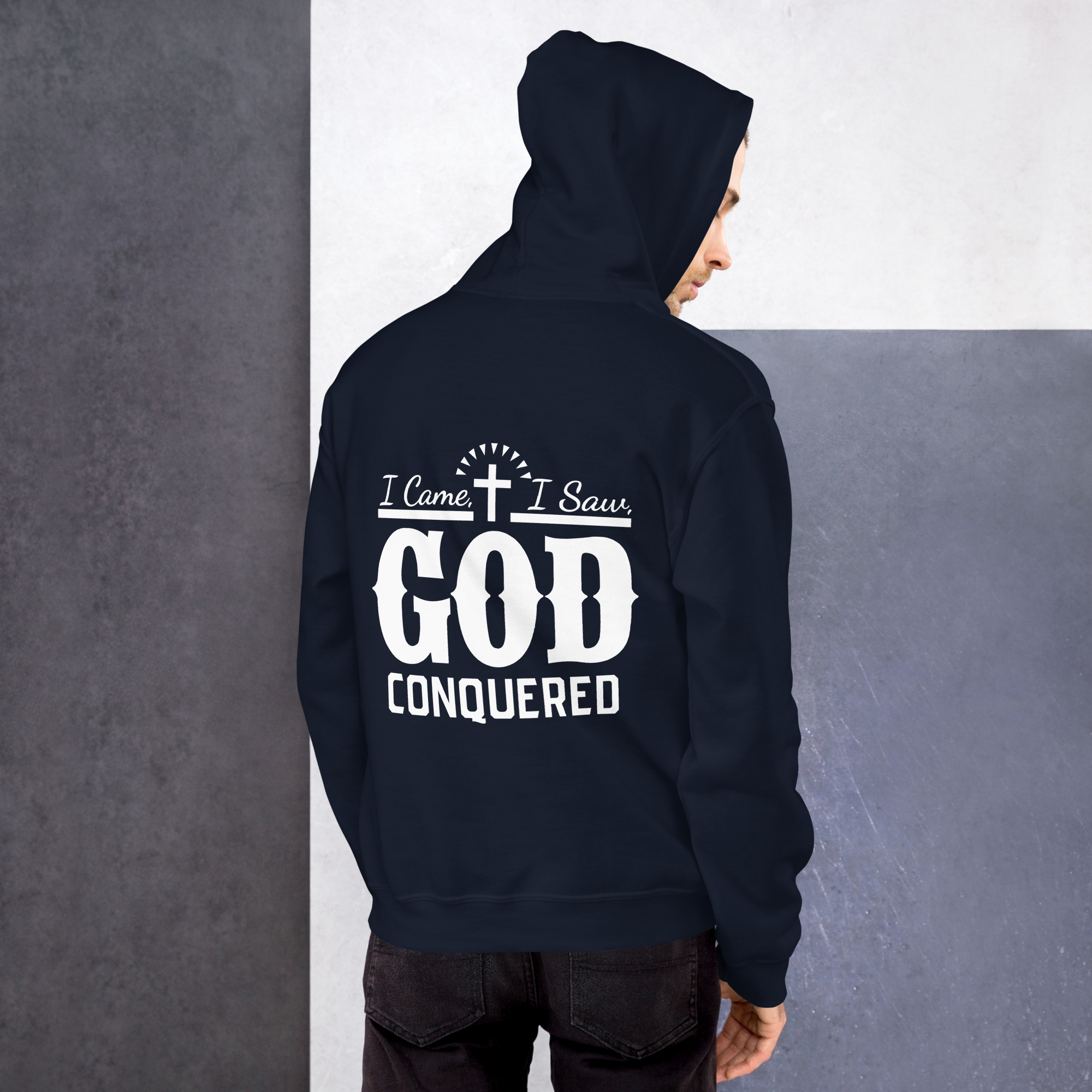 i came, i saw, god conquered men's hoodie i came, i saw, god conquered men's hoodie