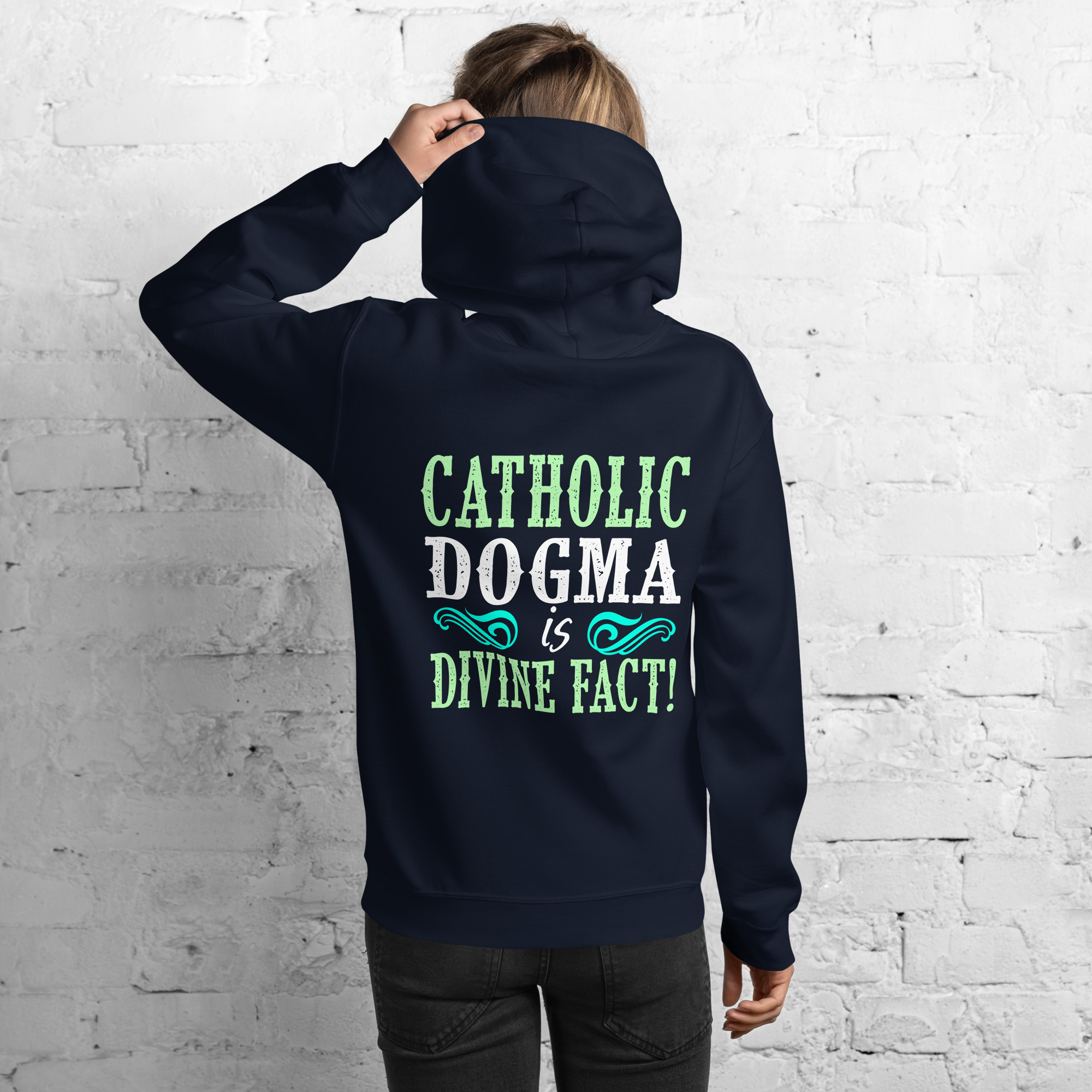 catholic dogma is divine fact women's hoodie catholic dogma is divine fact women's hoodie