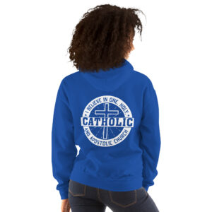 i believe in one, holy, catholic and apostolic church women's hoodie